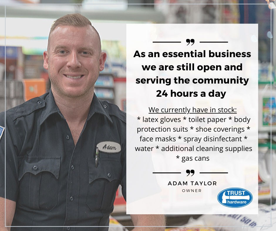 The Next Big Thing in Home Improvement Retailing 8 Regular Facebook posts reminded customers during the pandemic that Trust Hardware is open 24-7 for all their needs.
